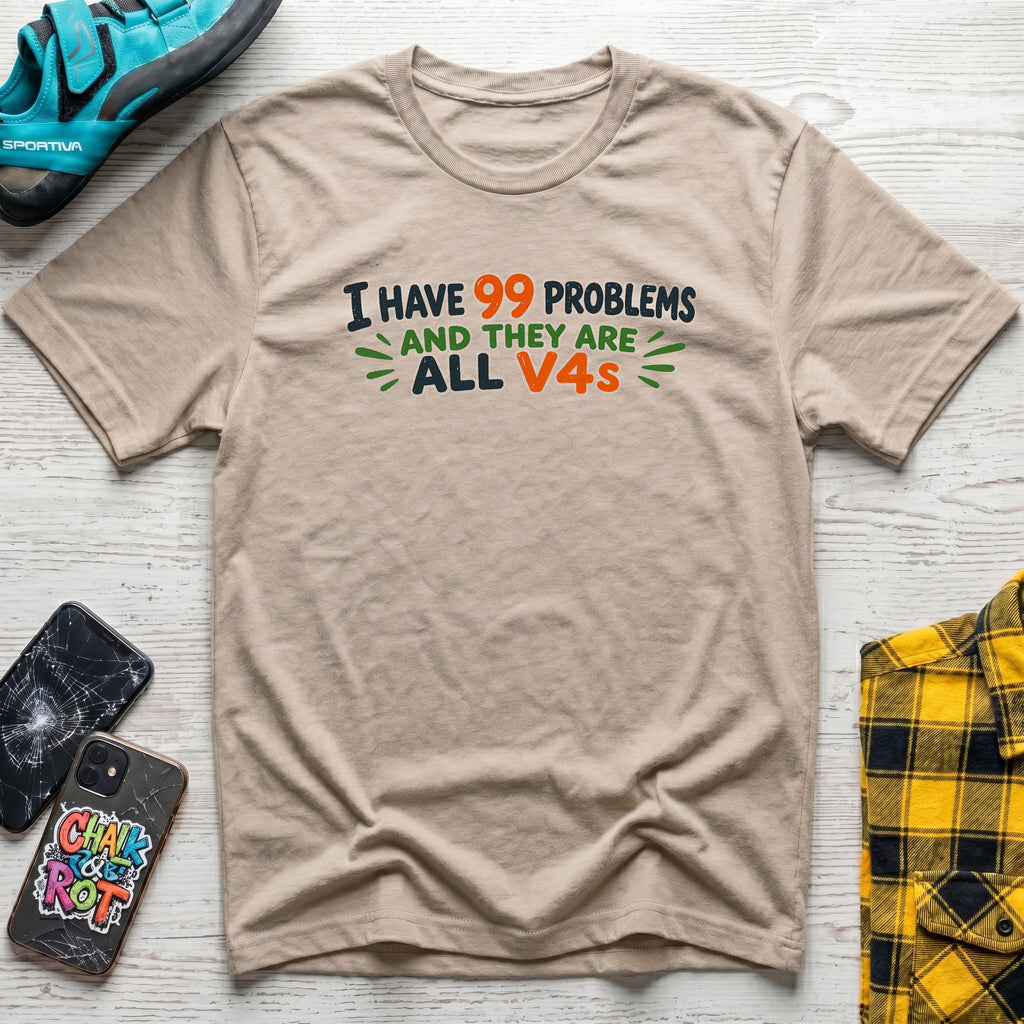 99 Problems T-Shirt