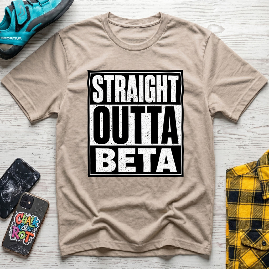 Straight Outta Beta T-Shirt