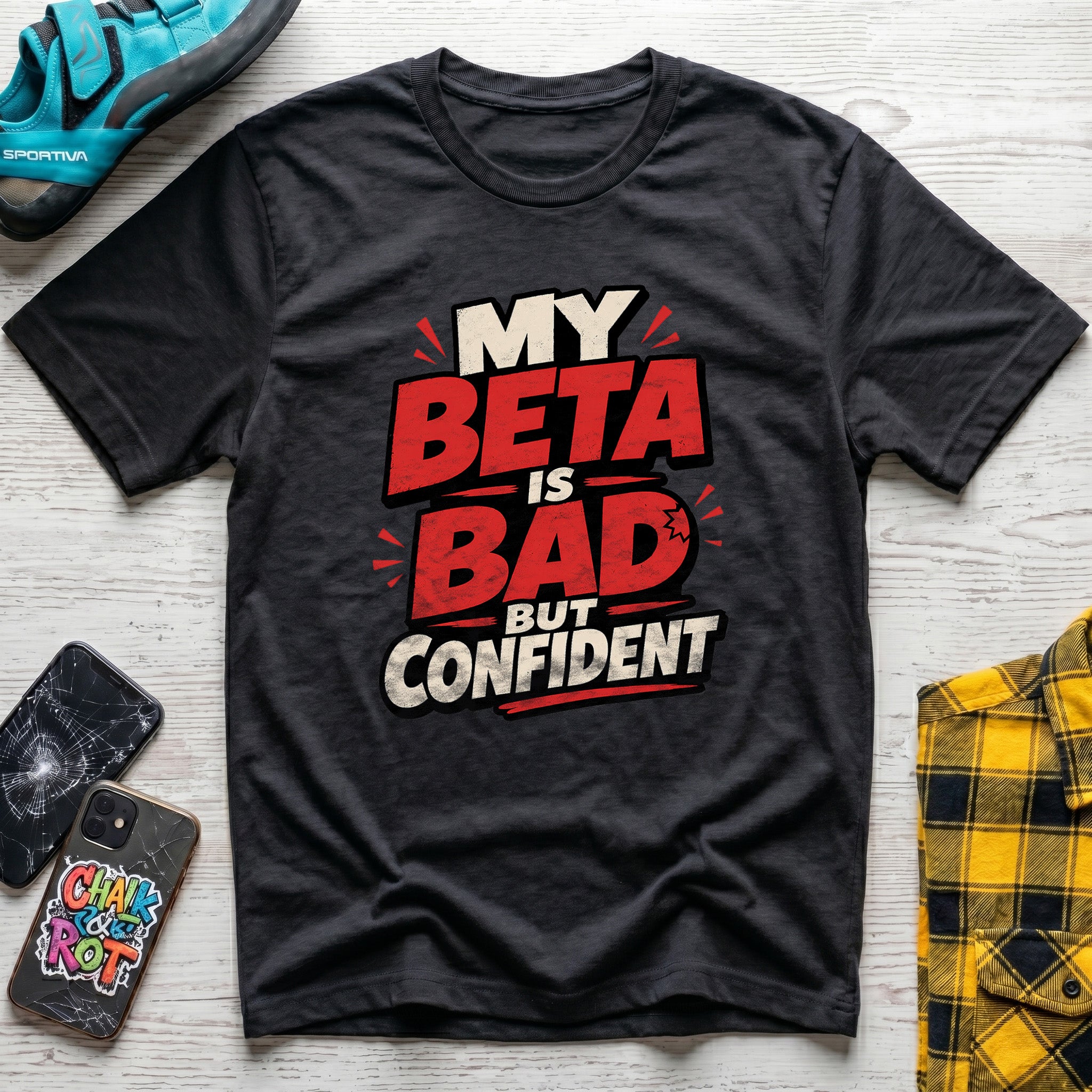 Bad But Confident T-Shirt