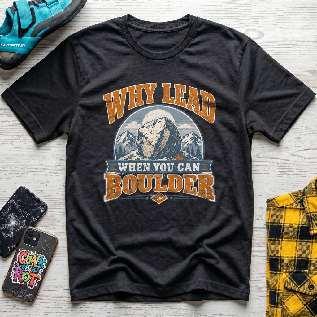 Why Lead T-Shirt