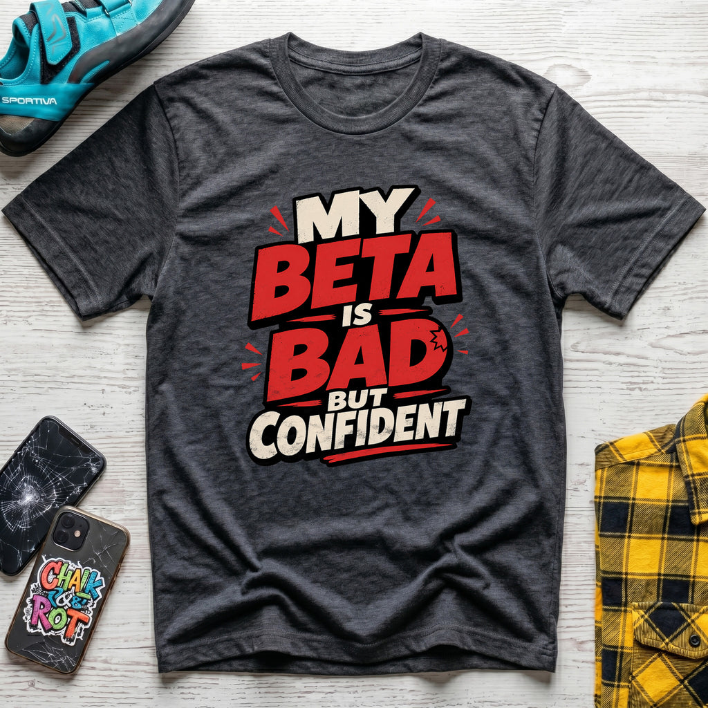 Bad But Confident T-Shirt
