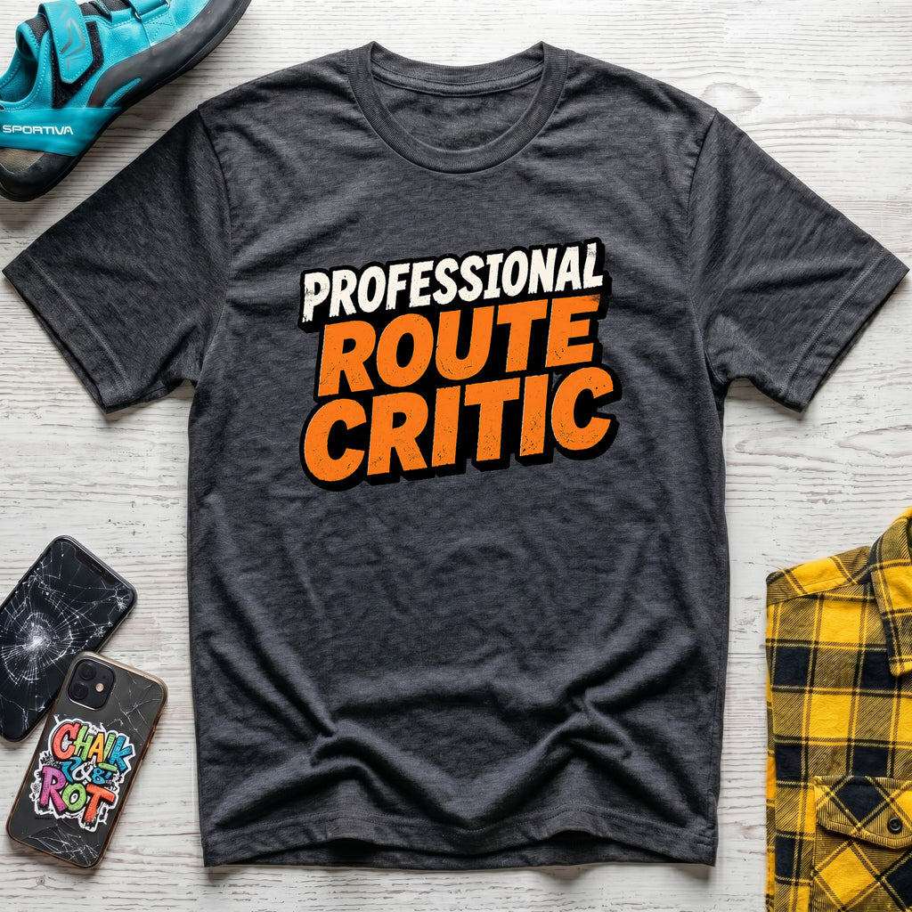 Professional Route Critic T-Shirt