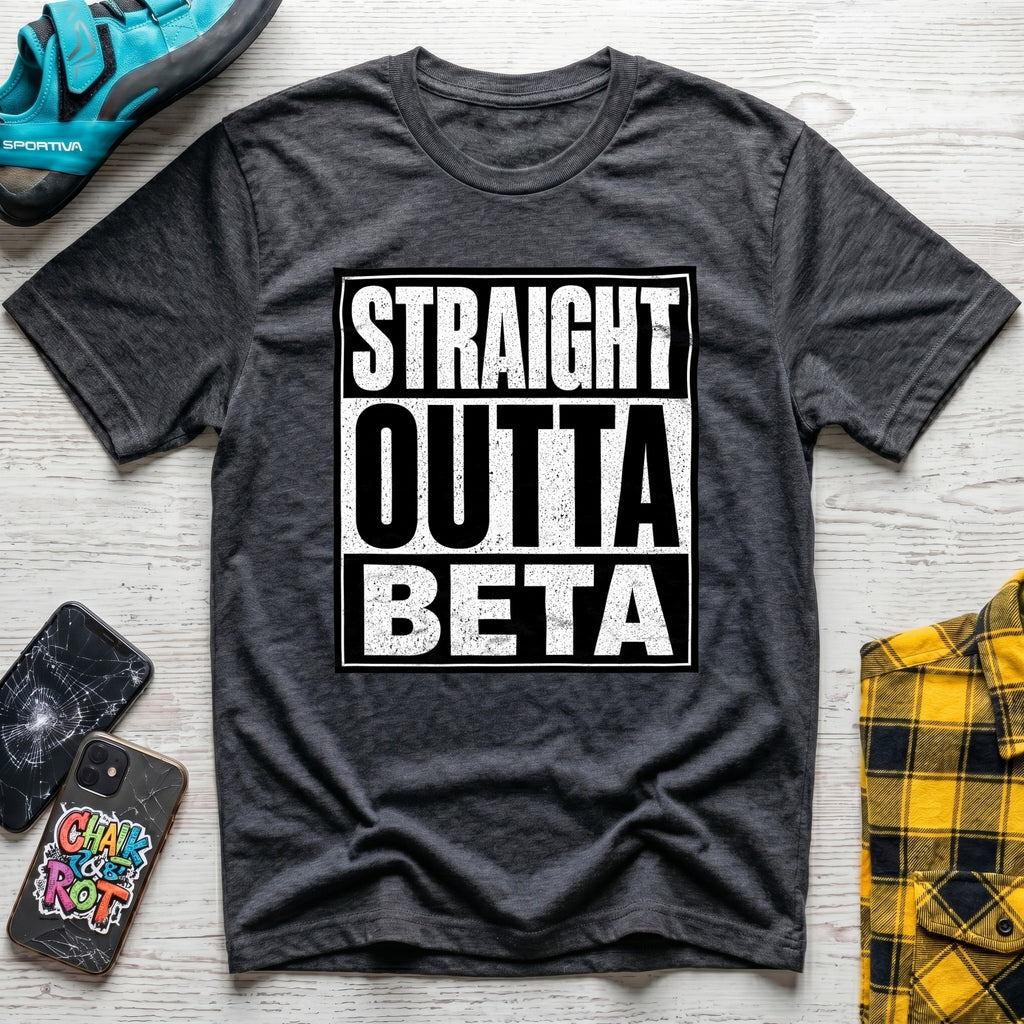 Straight Outta Beta T-Shirt