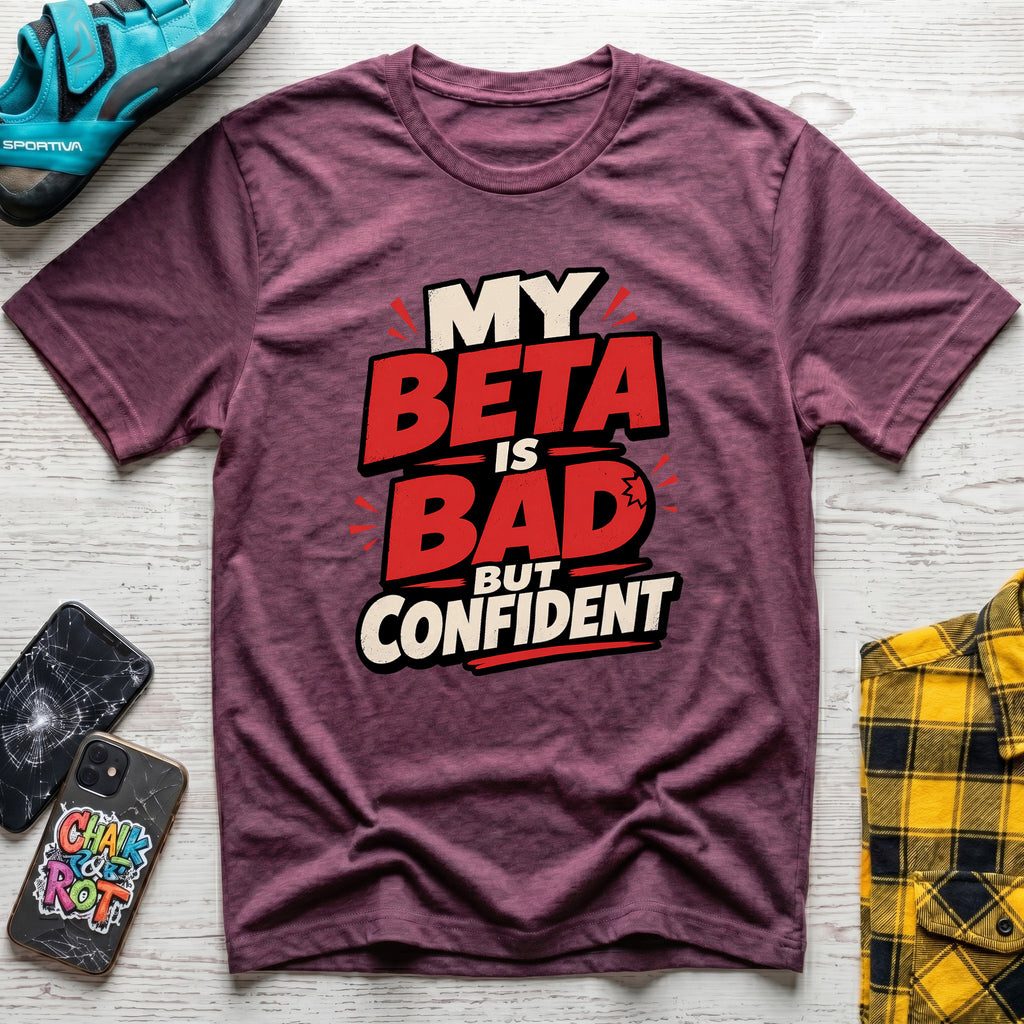 Bad But Confident T-Shirt