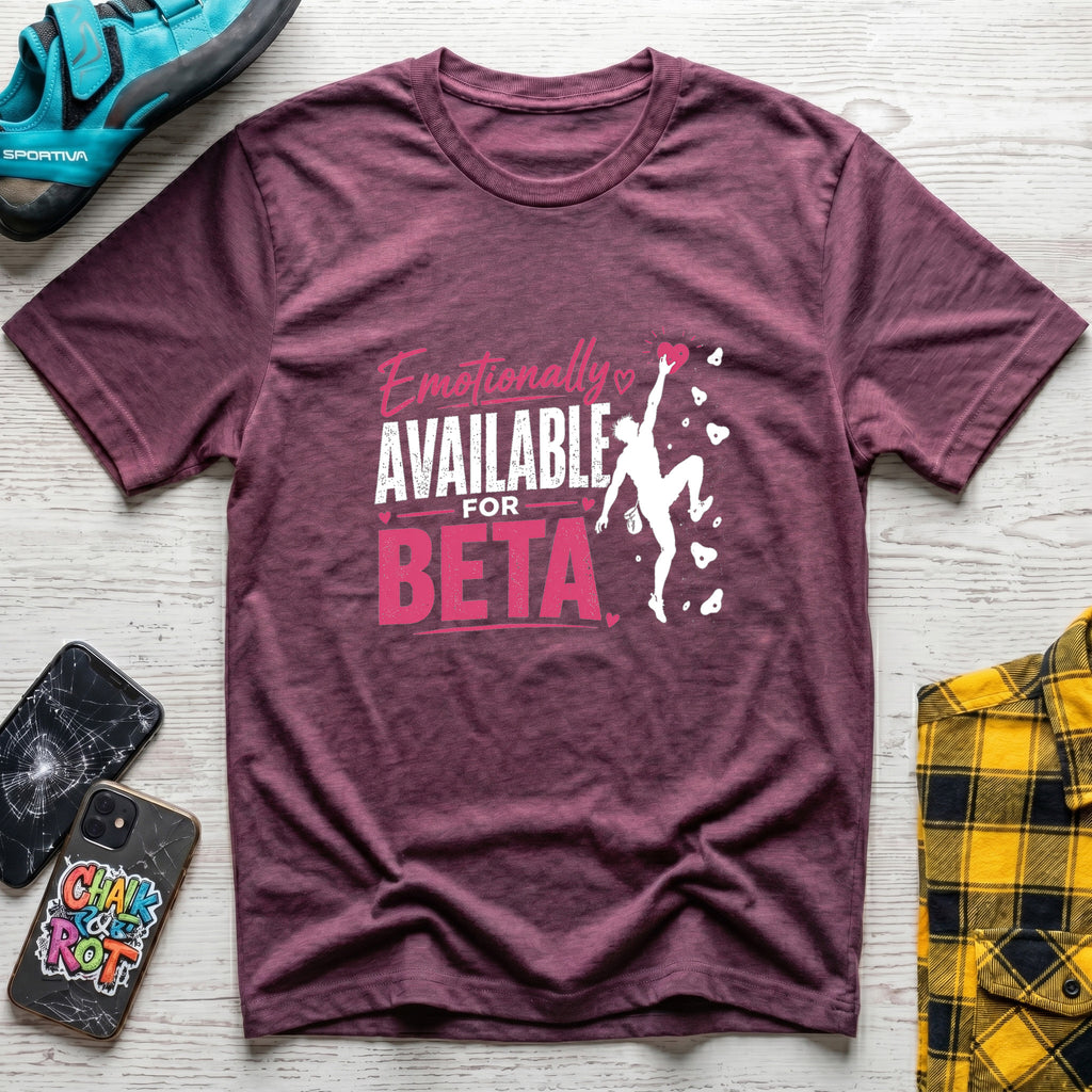 Emotionally Available T-Shirt