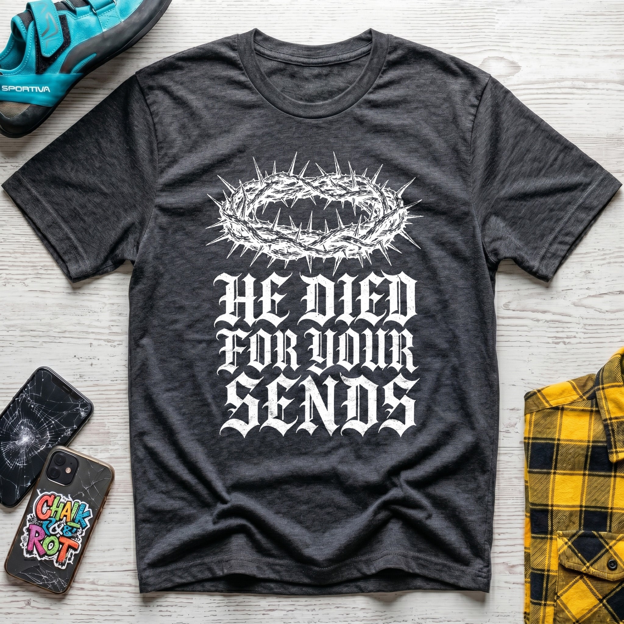 Died For You Sends T-Shirt