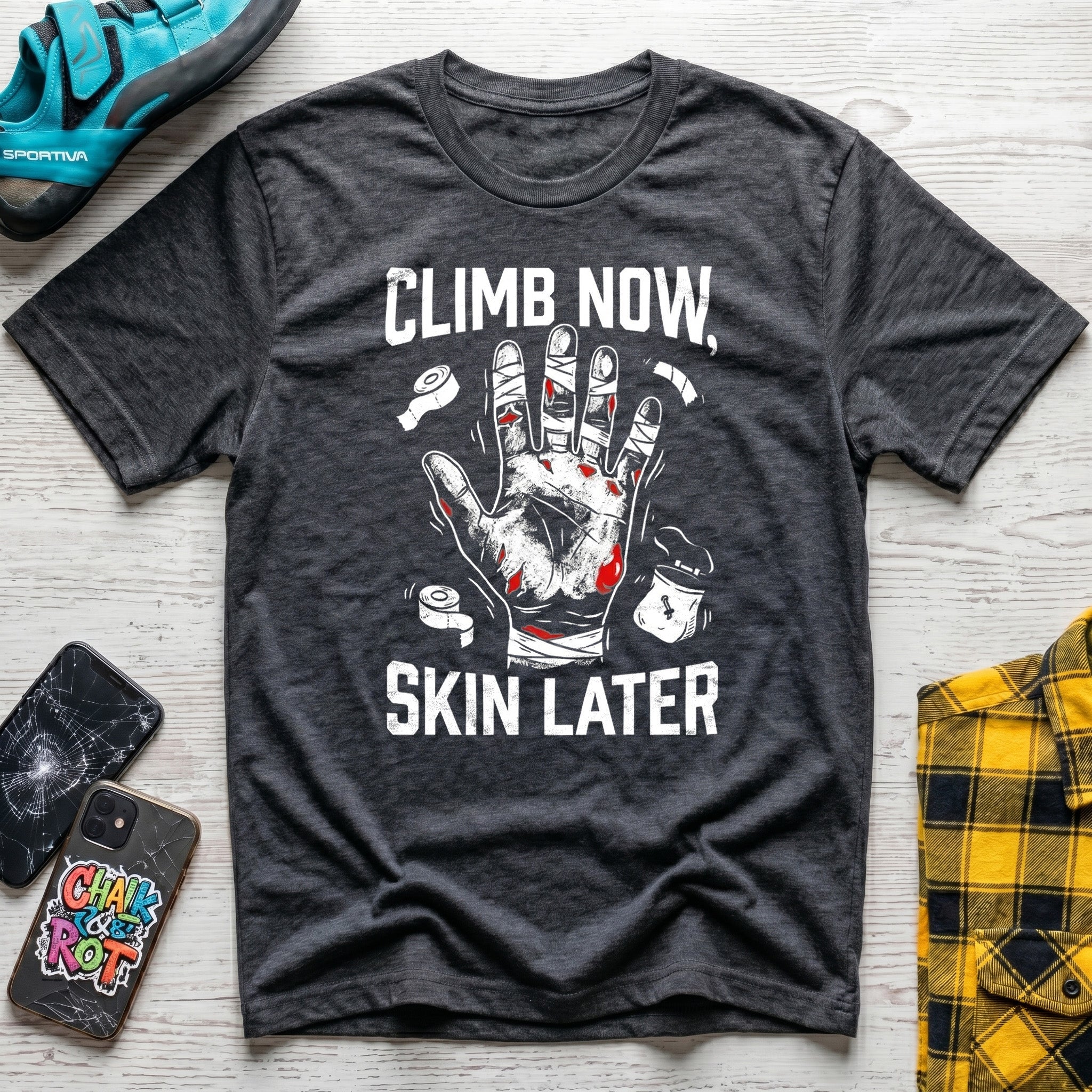 Climb Now Skin Later T-Shirt