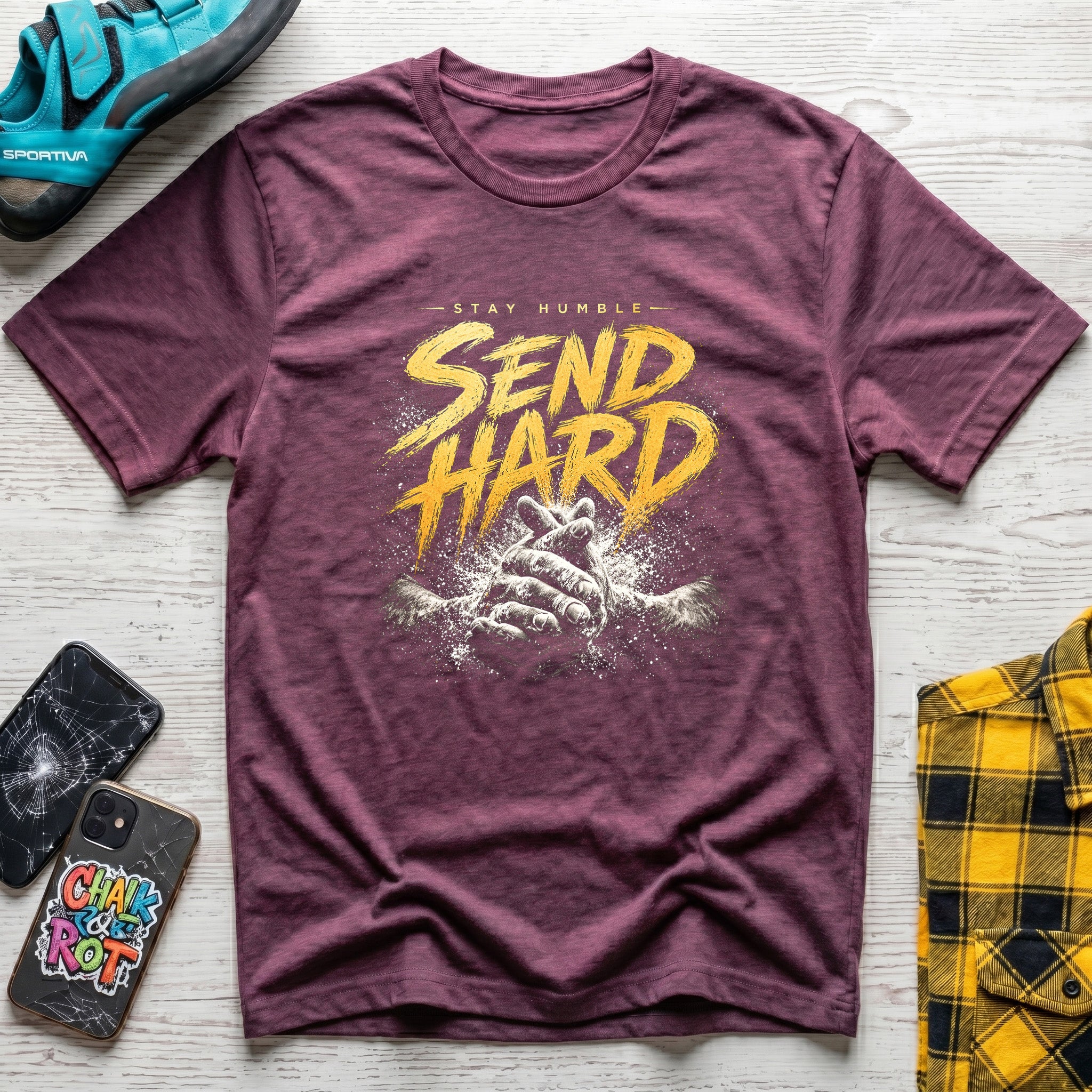 Stay Humble Send Hard T-Shirt