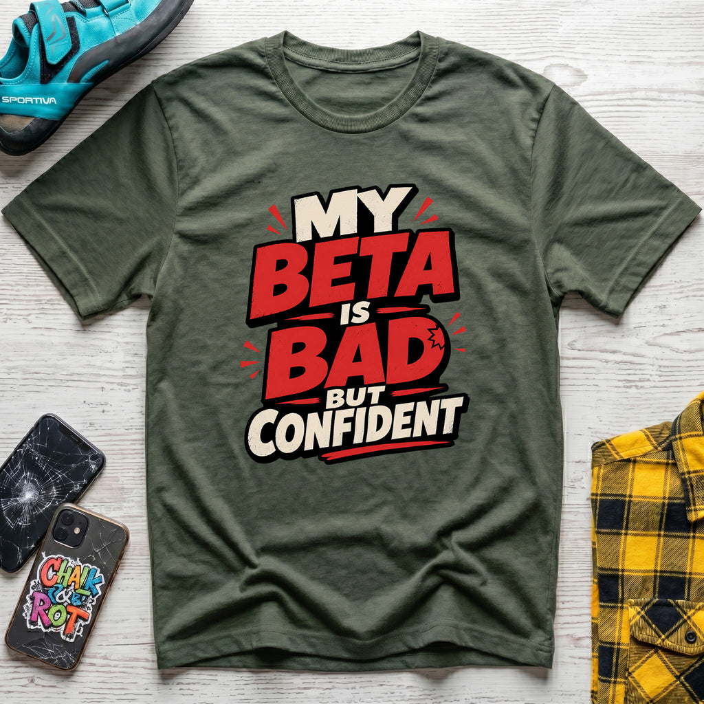 Bad But Confident T-Shirt