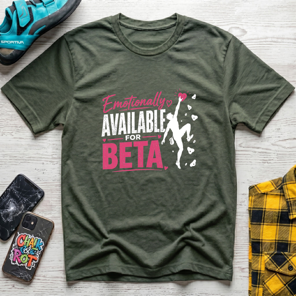 Emotionally Available T-Shirt