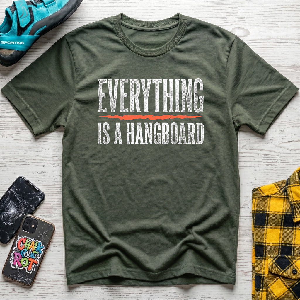 Everything Is A Hangboard T-Shirt
