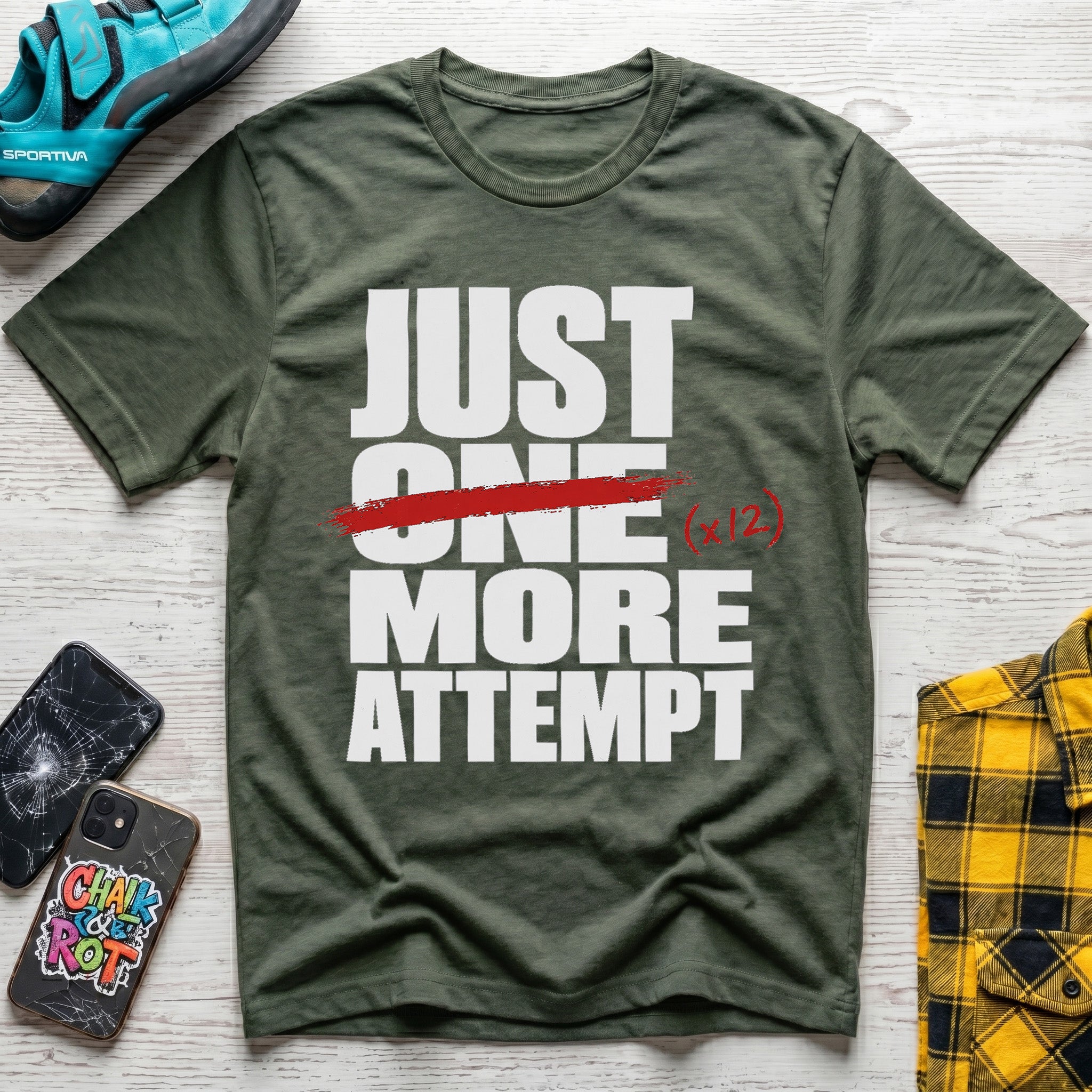 Just 12 More Attempts T-Shirt