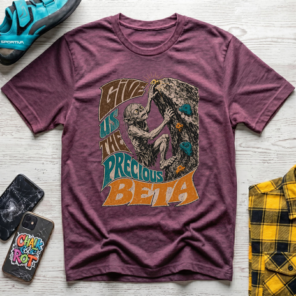 Give Us The Precious Beta T-Shirt