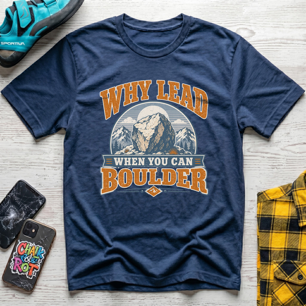 Why Lead T-Shirt