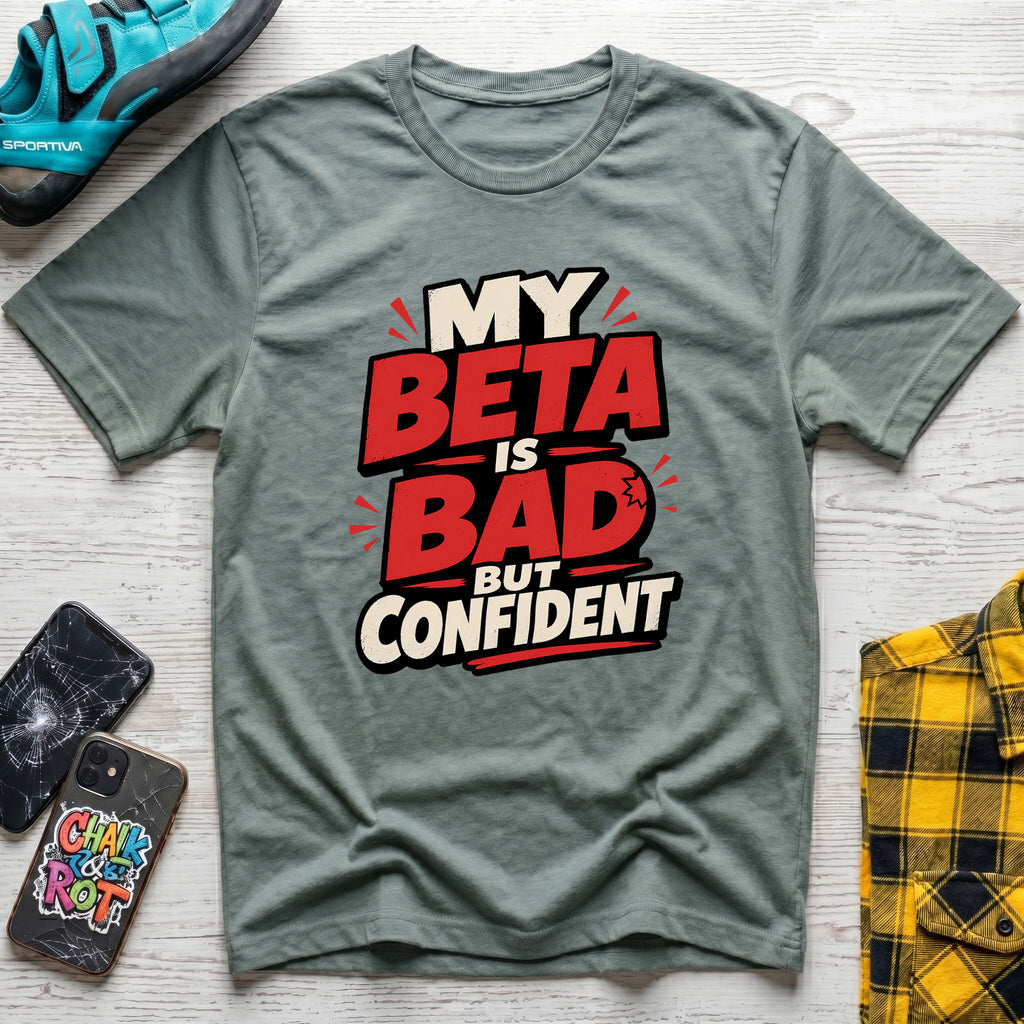 Bad But Confident T-Shirt