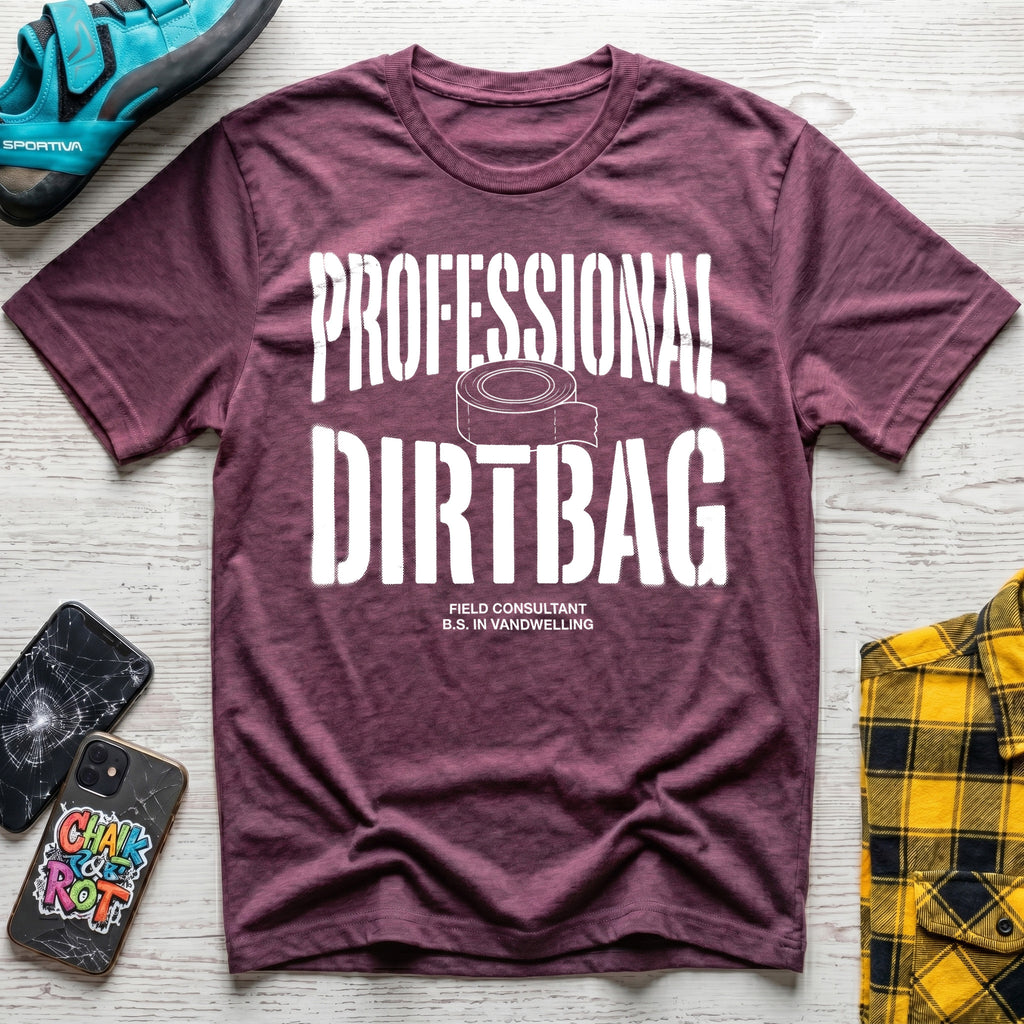 Professional Dirtbag T-Shirt